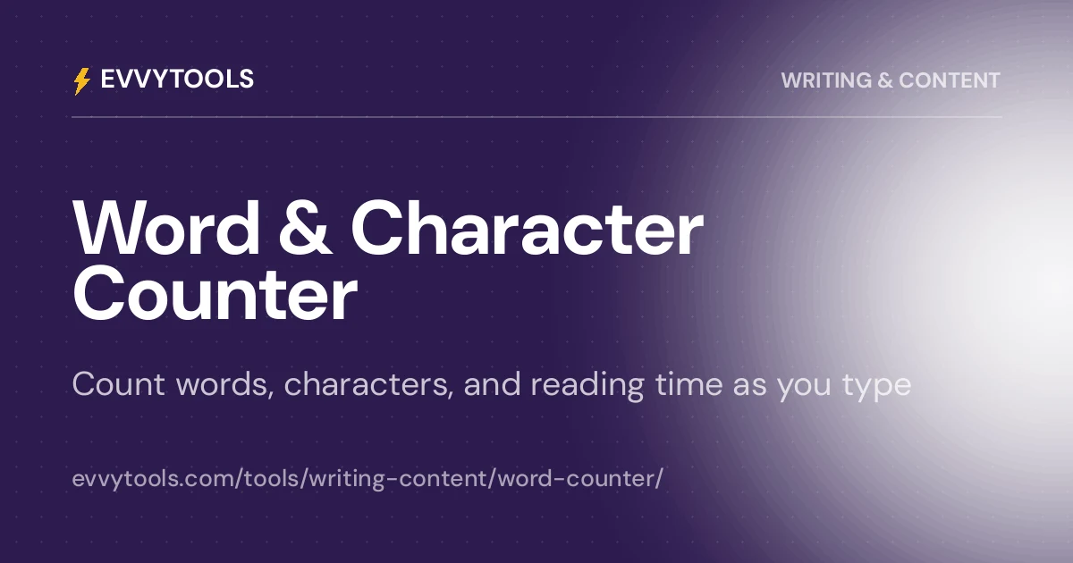 Word & Character Counter - Free Online Text Analyzer | EvvyTools